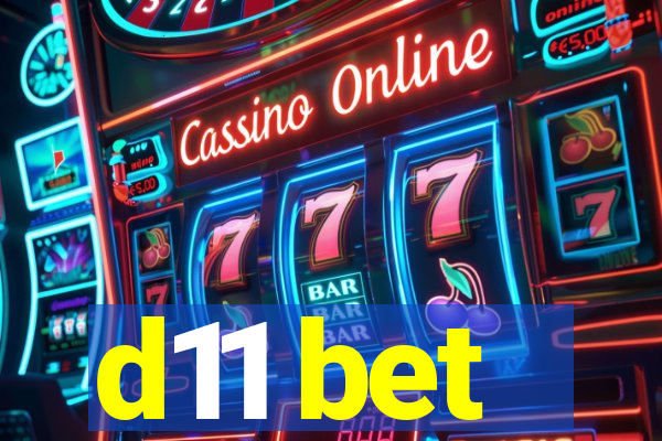 d11 bet