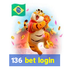 136 bet login