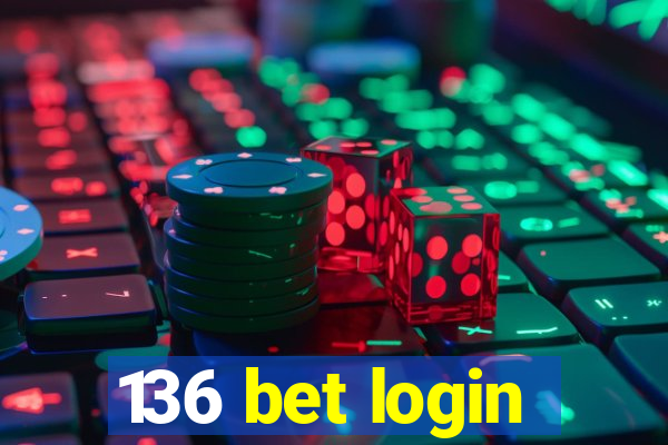 136 bet login