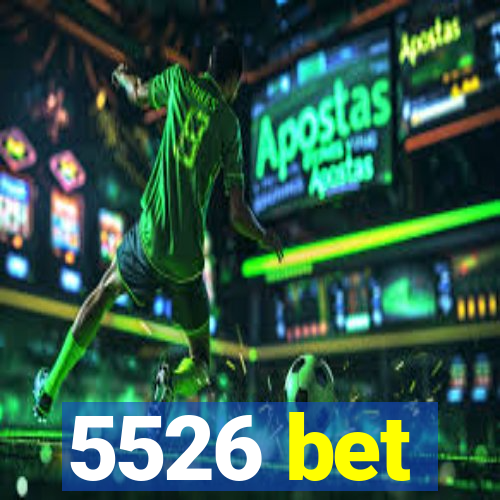 5526 bet