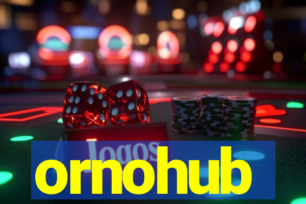 ornohub
