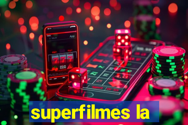 superfilmes la