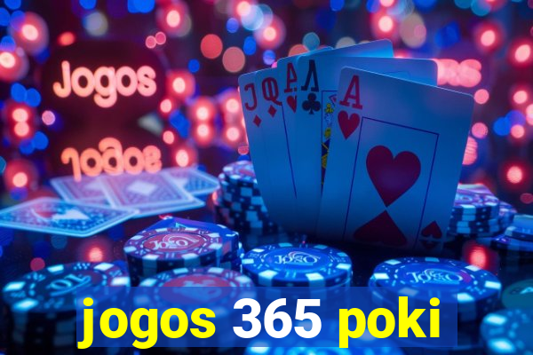 jogos 365 poki