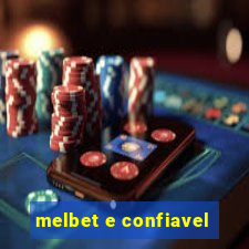 melbet e confiavel