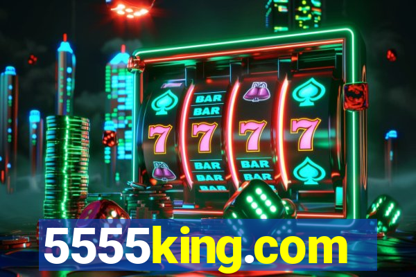 5555king.com
