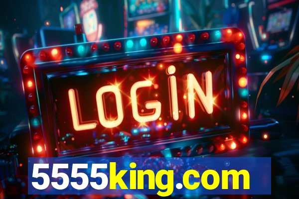 5555king.com