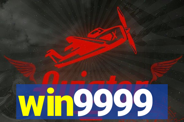 win9999
