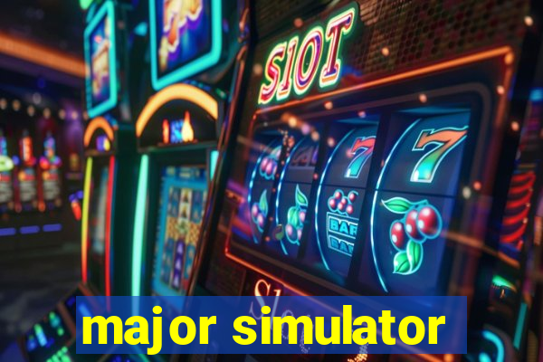 major simulator