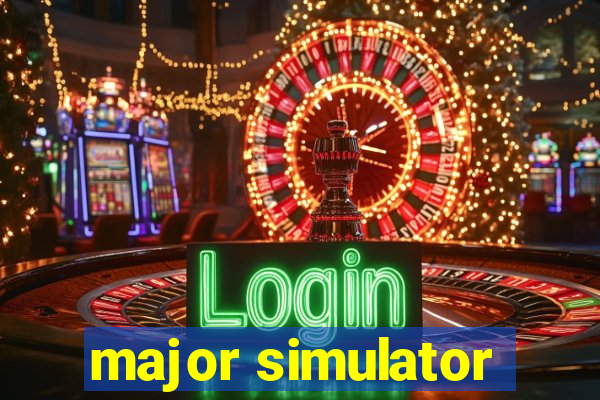major simulator