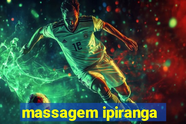 massagem ipiranga