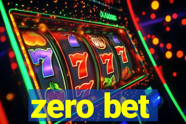 zero bet