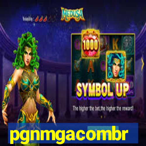 pgnmgacombr