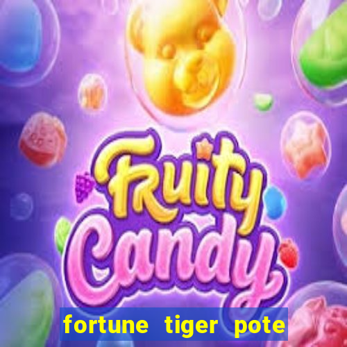 fortune tiger pote de ouro completo
