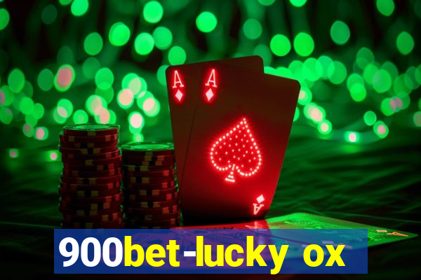 900bet-lucky ox