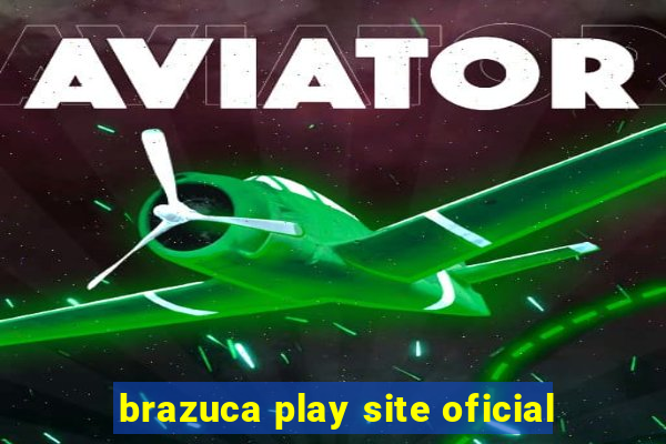 brazuca play site oficial