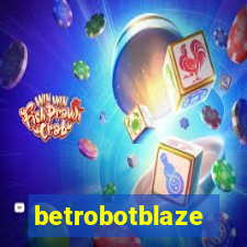 betrobotblaze