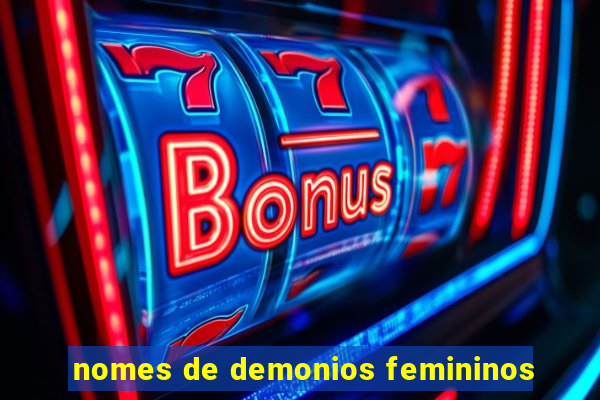 nomes de demonios femininos