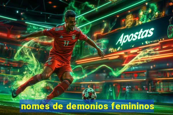 nomes de demonios femininos