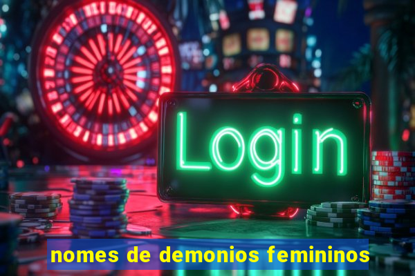 nomes de demonios femininos