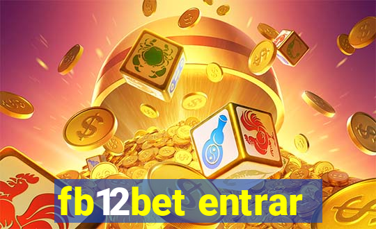 fb12bet entrar