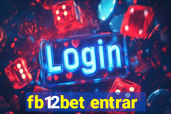 fb12bet entrar