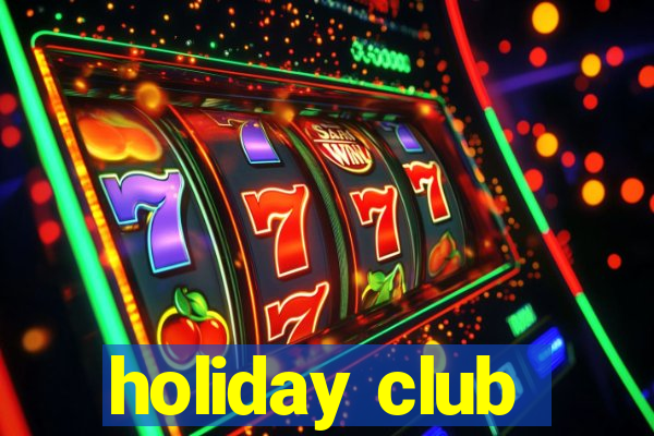 holiday club