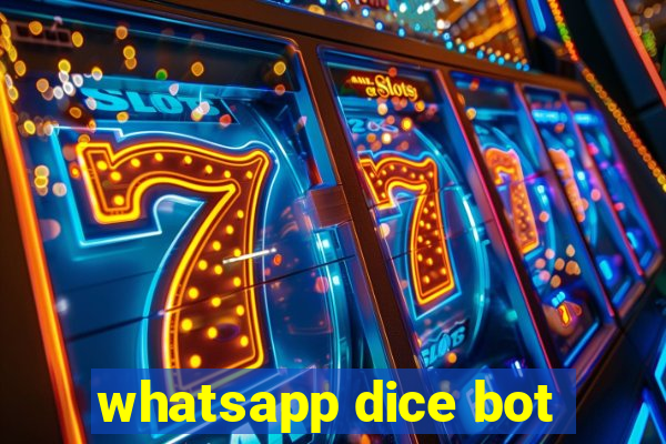 whatsapp dice bot