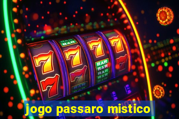 jogo passaro mistico
