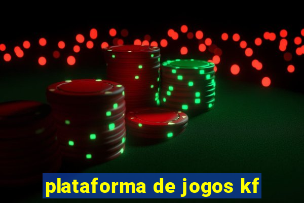 plataforma de jogos kf