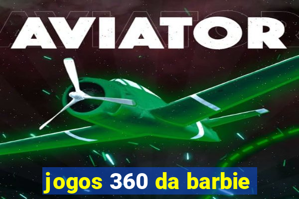 jogos 360 da barbie