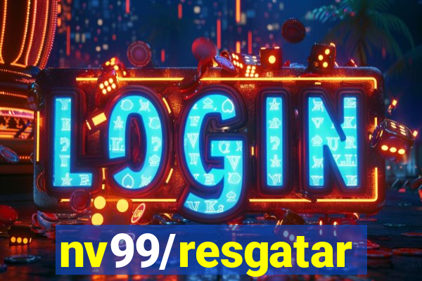 nv99/resgatar