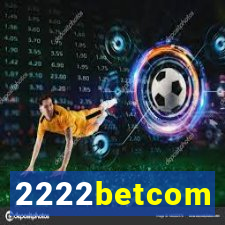 2222betcom