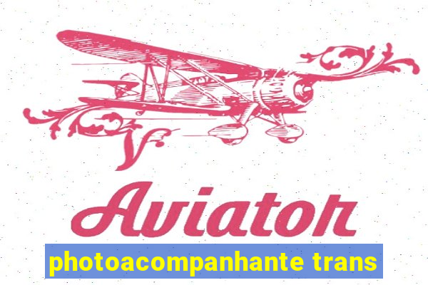 photoacompanhante trans
