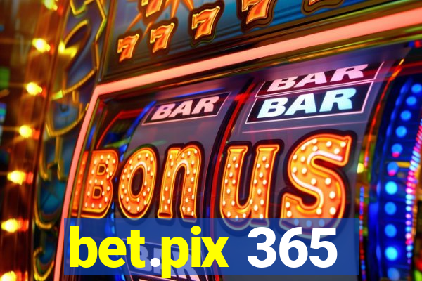 bet.pix 365