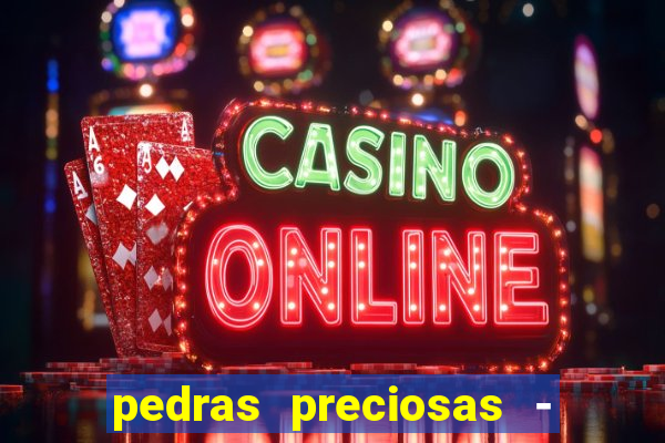 pedras preciosas - jogos - racha cuca