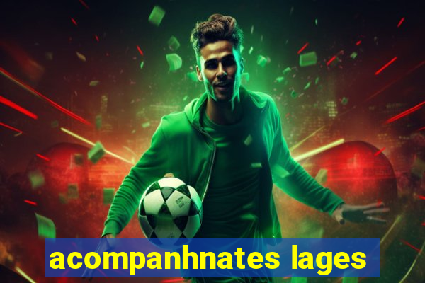 acompanhnates lages