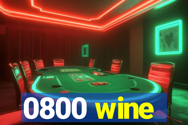 0800 wine