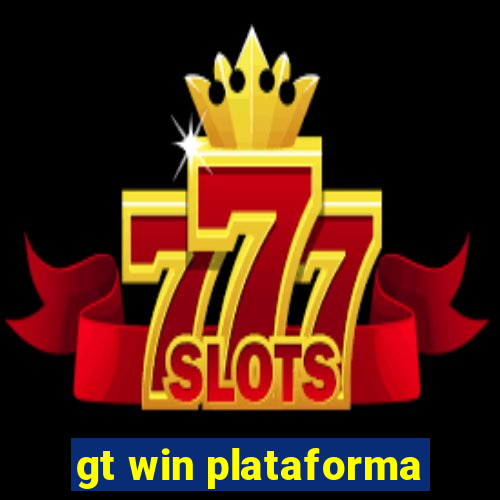 gt win plataforma