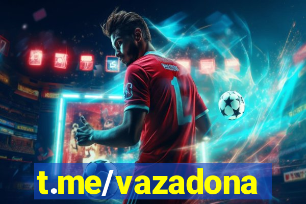 t.me/vazadona