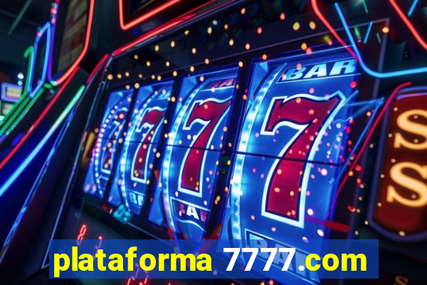 plataforma 7777.com