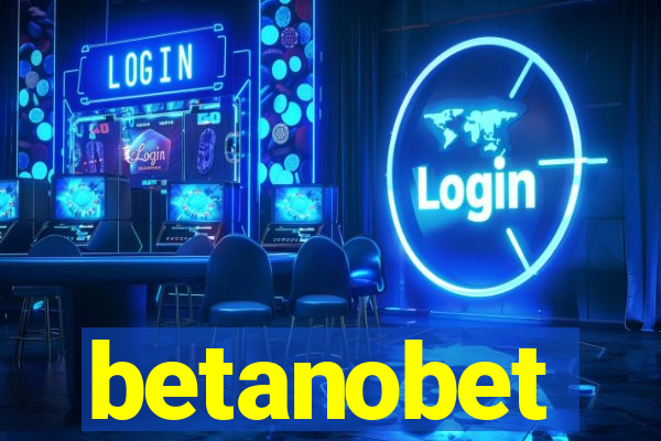 betanobet