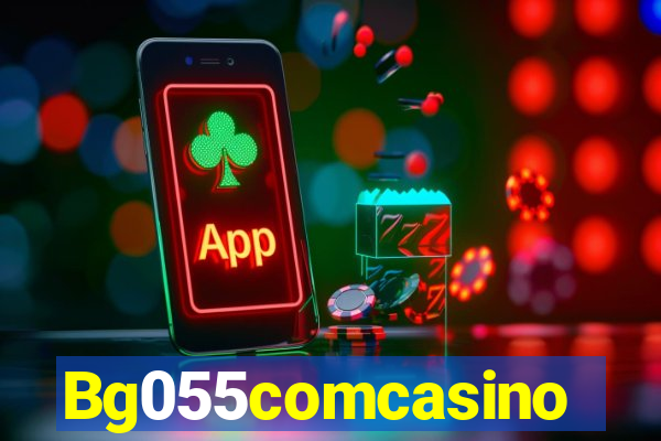 Bg055comcasino