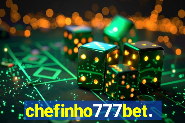 chefinho777bet.com