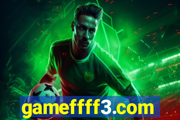 gameffff3.com