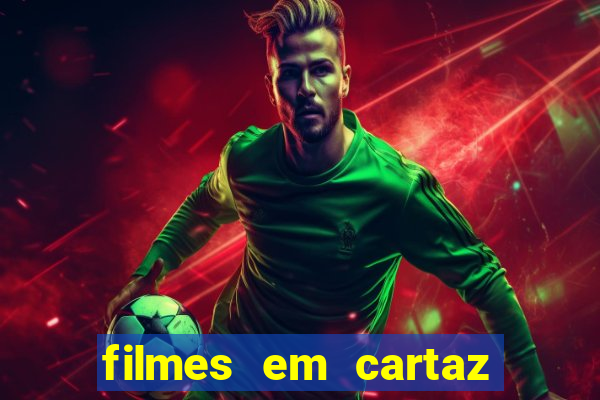 filmes em cartaz conjunto nacional