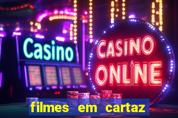 filmes em cartaz conjunto nacional