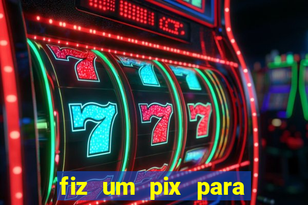 fiz um pix para uma conta encerrada
