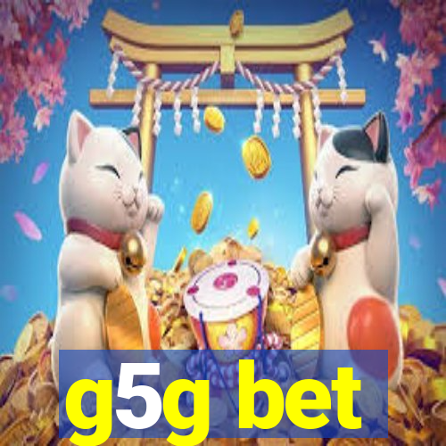 g5g bet