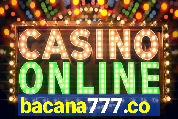 bacana777.co