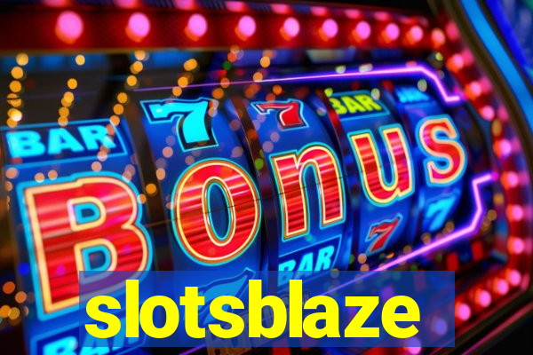 slotsblaze
